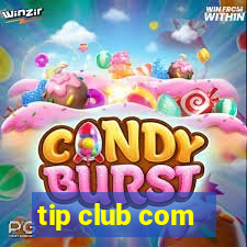 tip club com