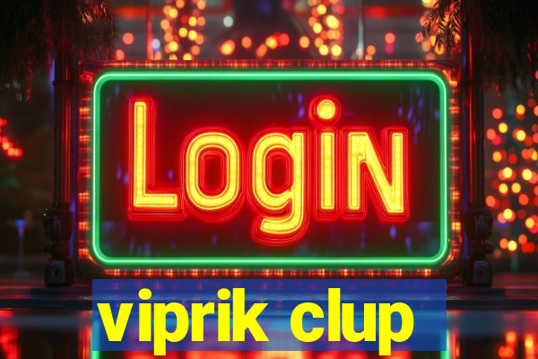 viprik clup