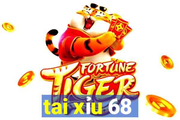 tai xỉu 68