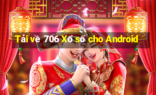 Tải về 706 Xổ số cho Android