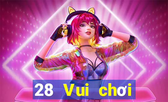 28 Vui chơi giải trí