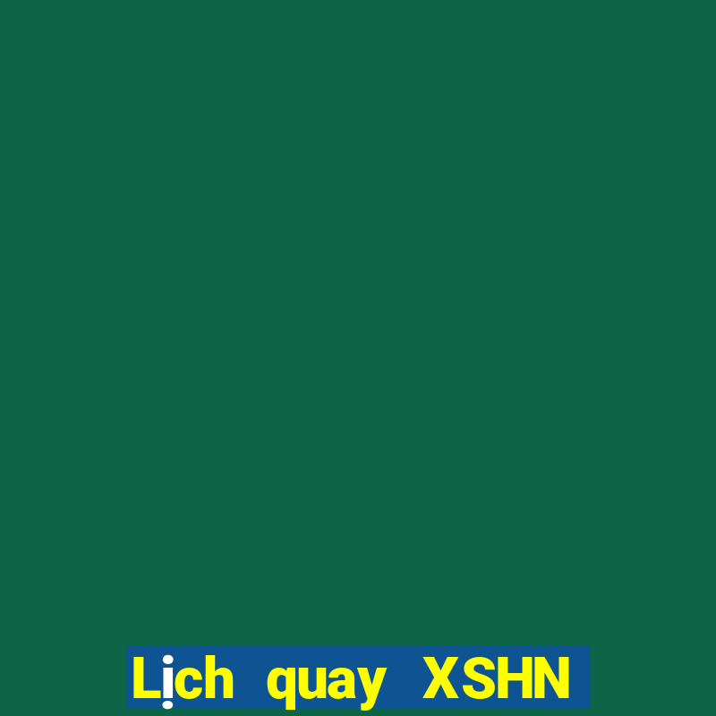 Lịch quay XSHN ngày 26