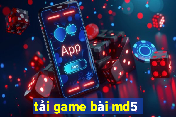 tải game bài md5