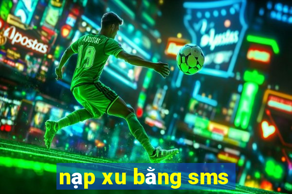 nap xu bang sms