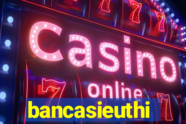 bancasieuthi