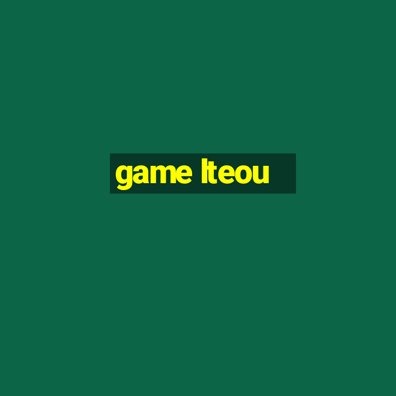 game lteou