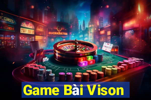 Game Bài Vison