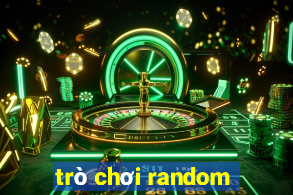 trò chơi random