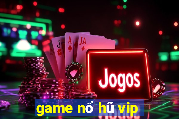 game no hu vip