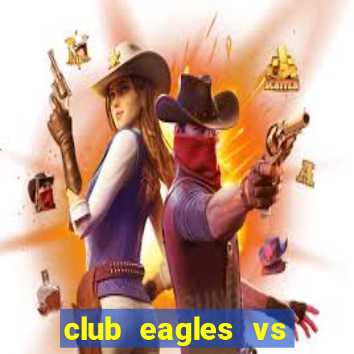 club eagles vs united victory