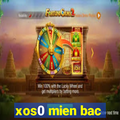 xos0 mien bac