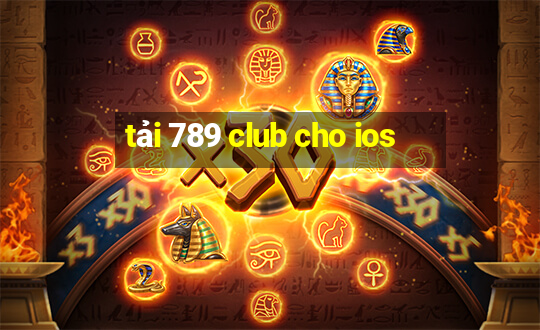 tải 789 club cho ios