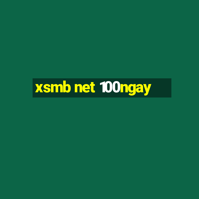 xsmb net 100ngay