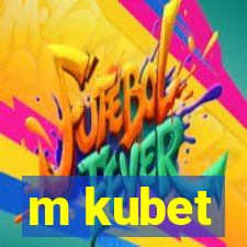 m kubet