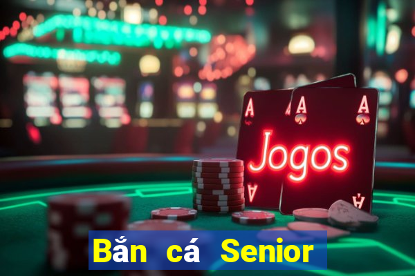 Bắn cá Senior Phiên bản Tải xuống Fun88