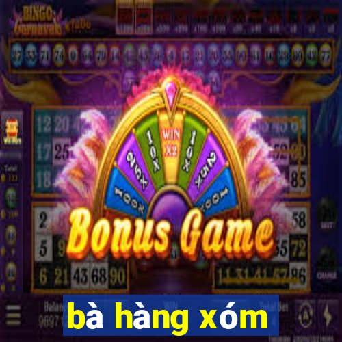 bà hàng xóm