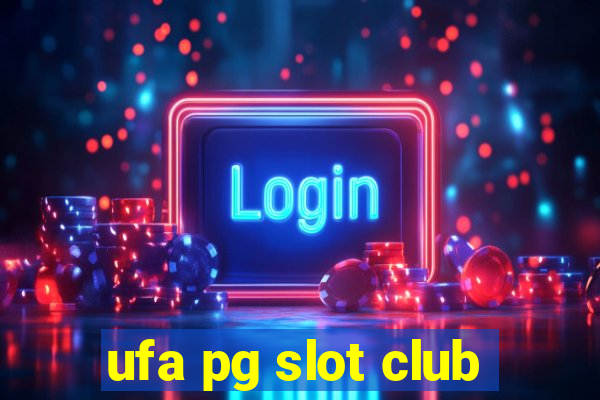 ufa pg slot club