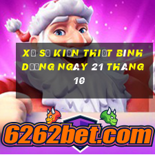 xổ số kiến thiết bình dương ngày 21 tháng 10