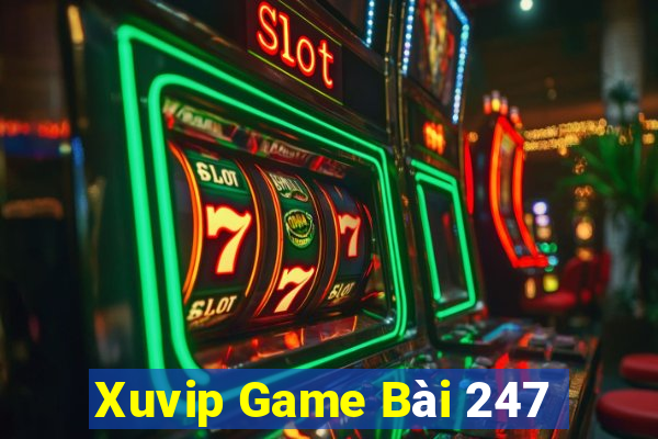 Xuvip Game Bài 247