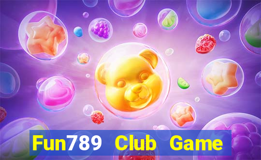 Fun789 Club Game Bài Vàng