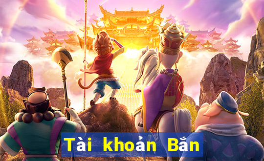 Tài khoản Bắn cá Game King