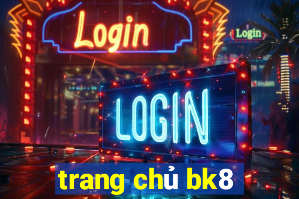 trang chủ bk8