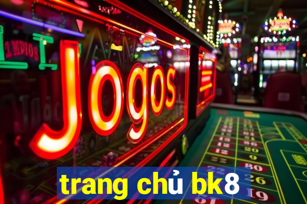 trang chủ bk8