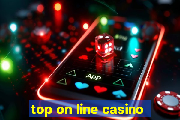 top on line casino