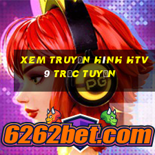 xem truyền hình htv9 trực tuyến