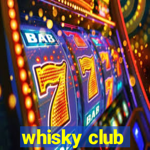 whisky club