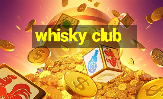 whisky club