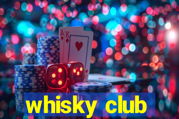 whisky club