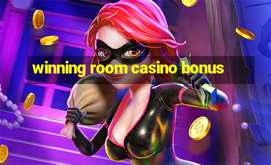 winning room casino bonus