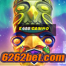 e688 casino