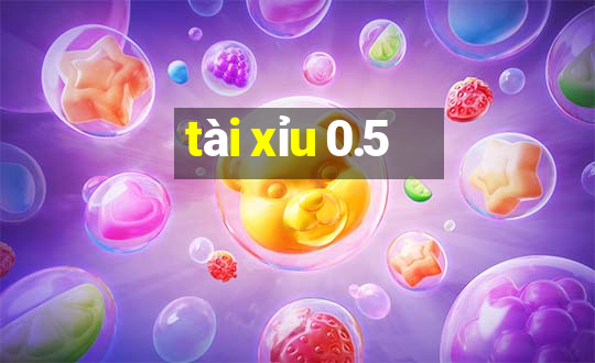 tài xỉu 0.5