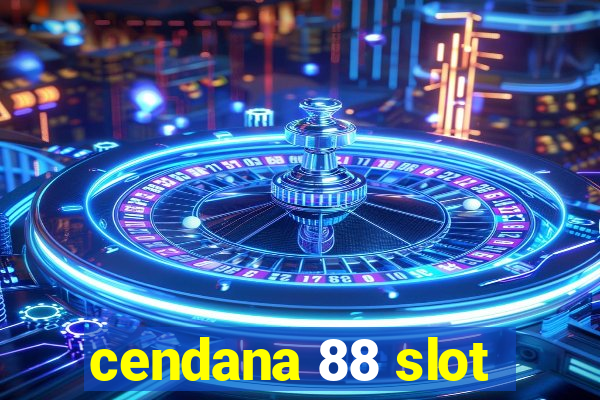 cendana 88 slot