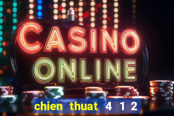 chien thuat 4 1 2 1 2