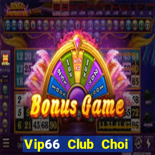 Vip66 Club Choi Game Đánh Bài