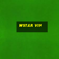 Wstar Vin