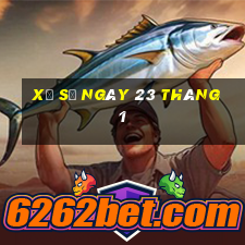 xổ số ngày 23 tháng 1