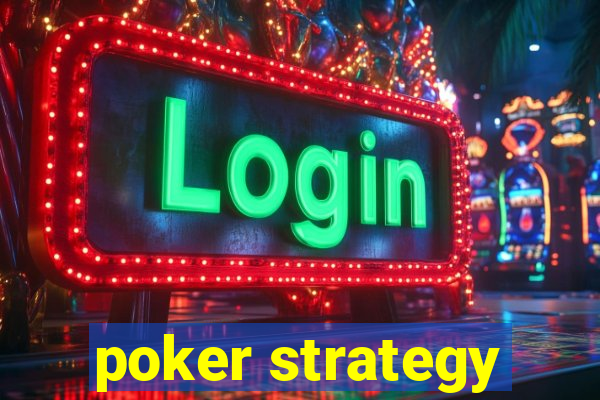 poker strategy