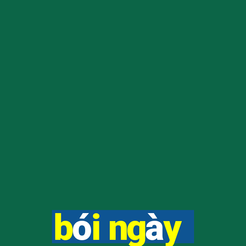 bói ngày