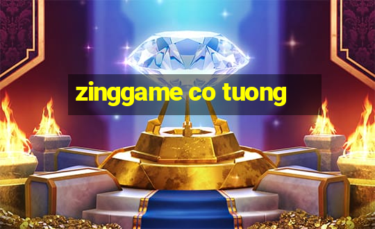 zinggame co tuong