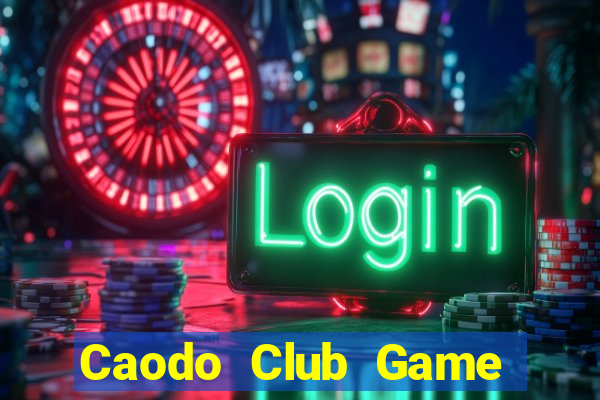 Caodo Club Game Bài 69 Doi Thuong