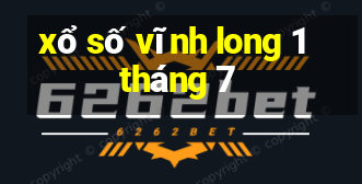 xổ số vĩnh long 1 tháng 7