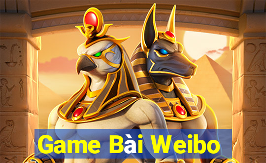 Game Bài Weibo