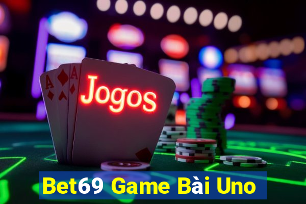 Bet69 Game Bài Uno