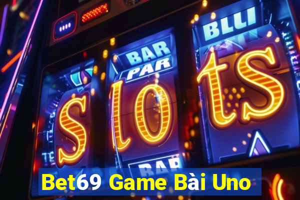 Bet69 Game Bài Uno