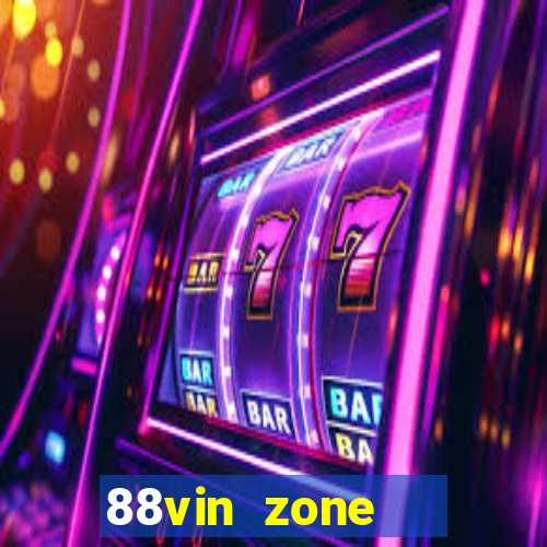 88vin zone   cổng game quốc tế