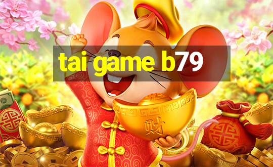 tai game b79